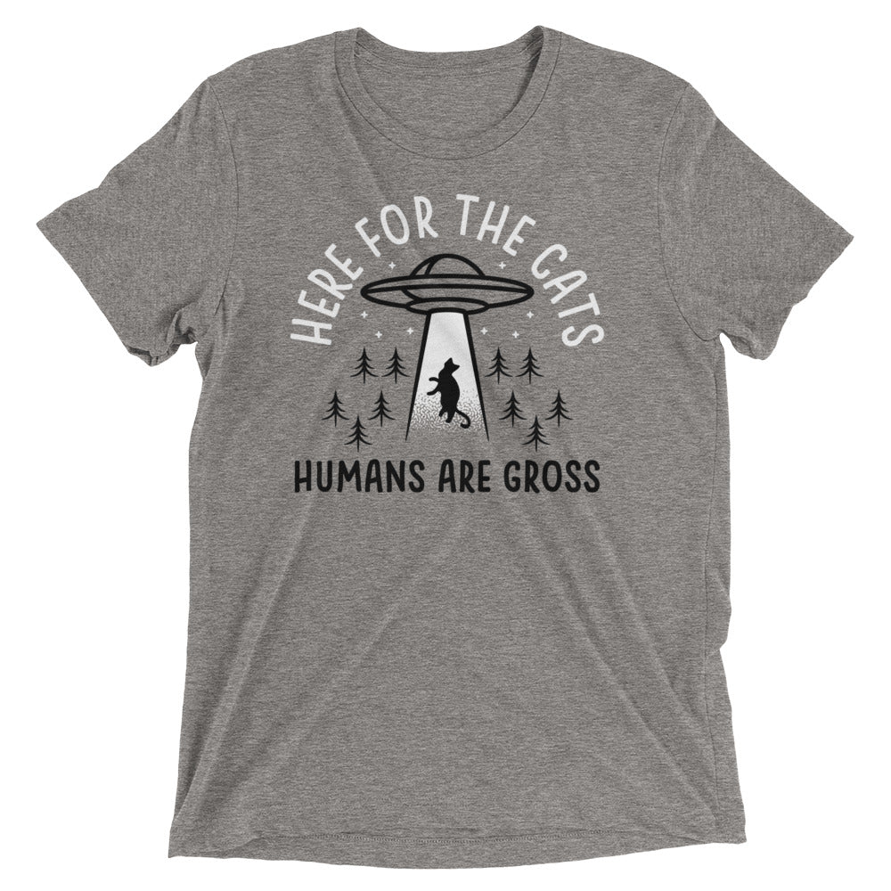 Here For The Cats, Humans Are Gross Men's Tri-Blend Tee