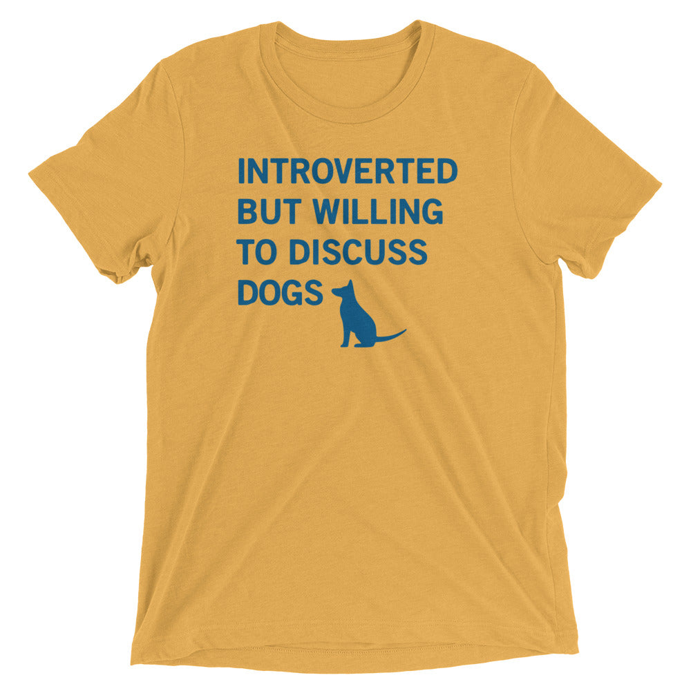 Introverted But Willing To Discuss Dogs Men's Tri-Blend Tee