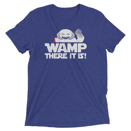 Wamp There It Is Men's Tri-Blend Tee