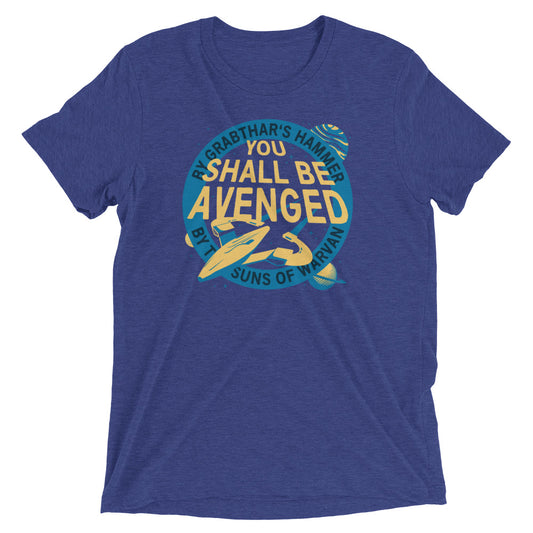 You Shall Be Avenged Men's Tri-Blend Tee