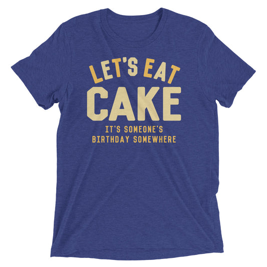Let's Eat Cake Men's Tri-Blend Tee