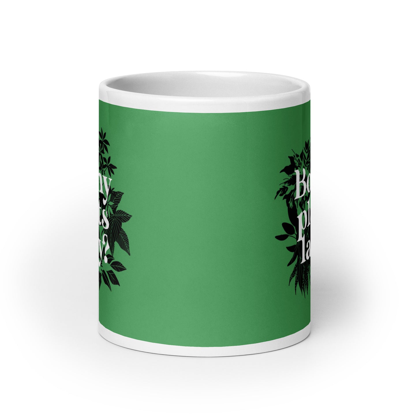 Botany Plants Lately? Mug