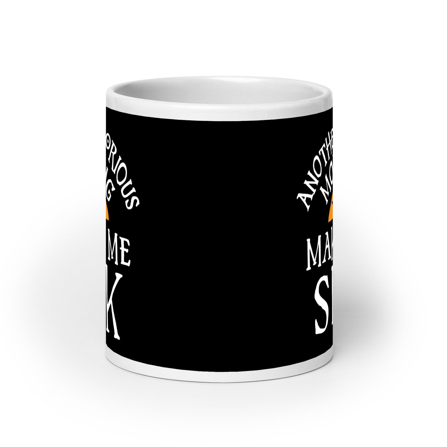 Another Glorious Morning Mug