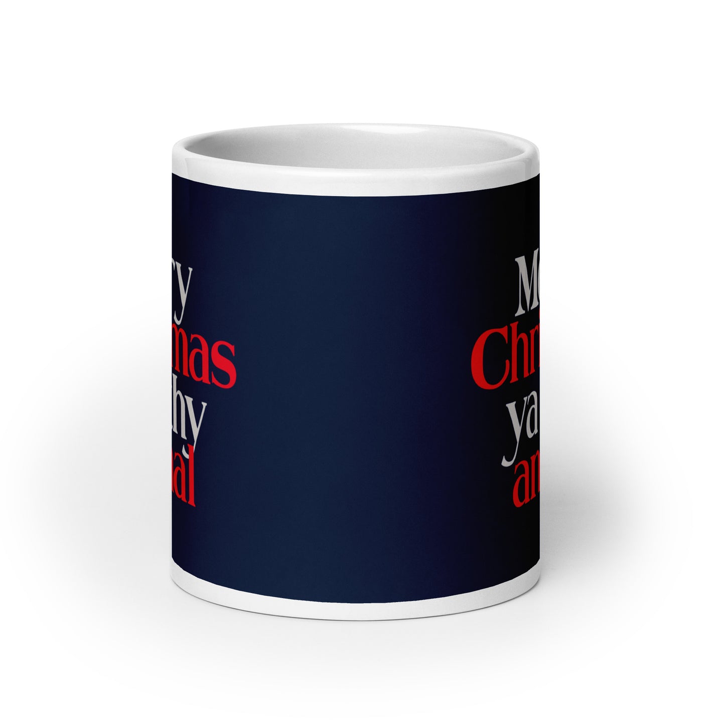 Merry Christmas Ya Filthy Animal Mug