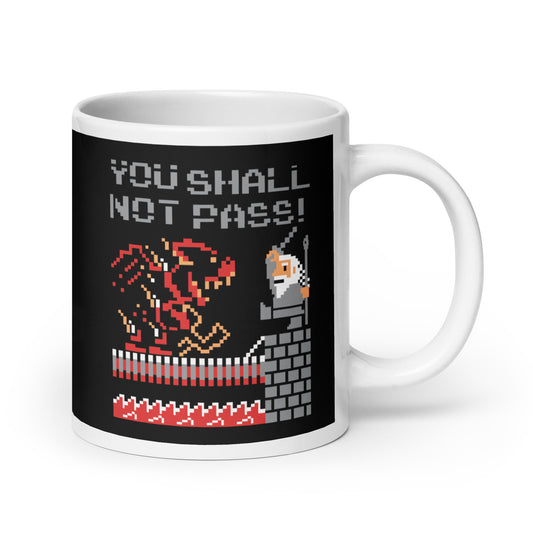 You Shall Not Pass! Mug