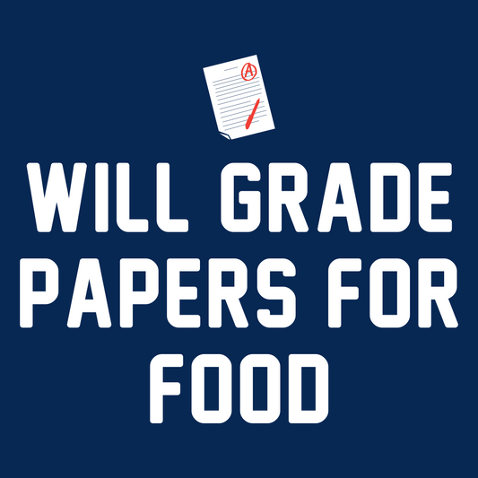 Will Grade Papers For Food
