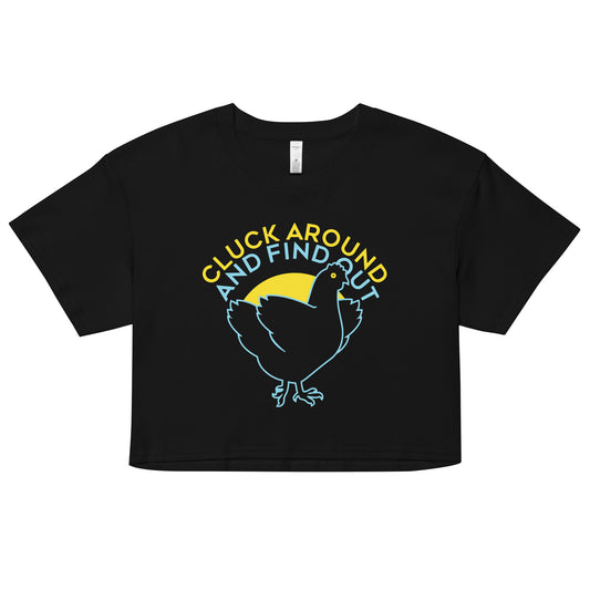 Cluck Around And Find Out Women's Crop Tee