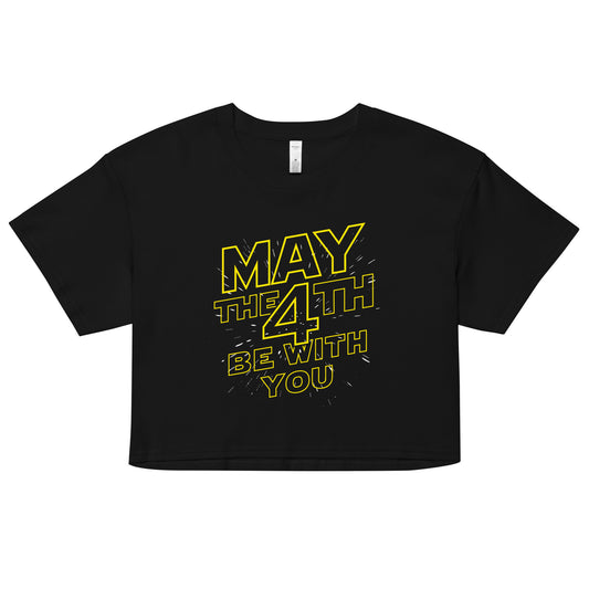 May The 4th Be With You Women's Crop Tee