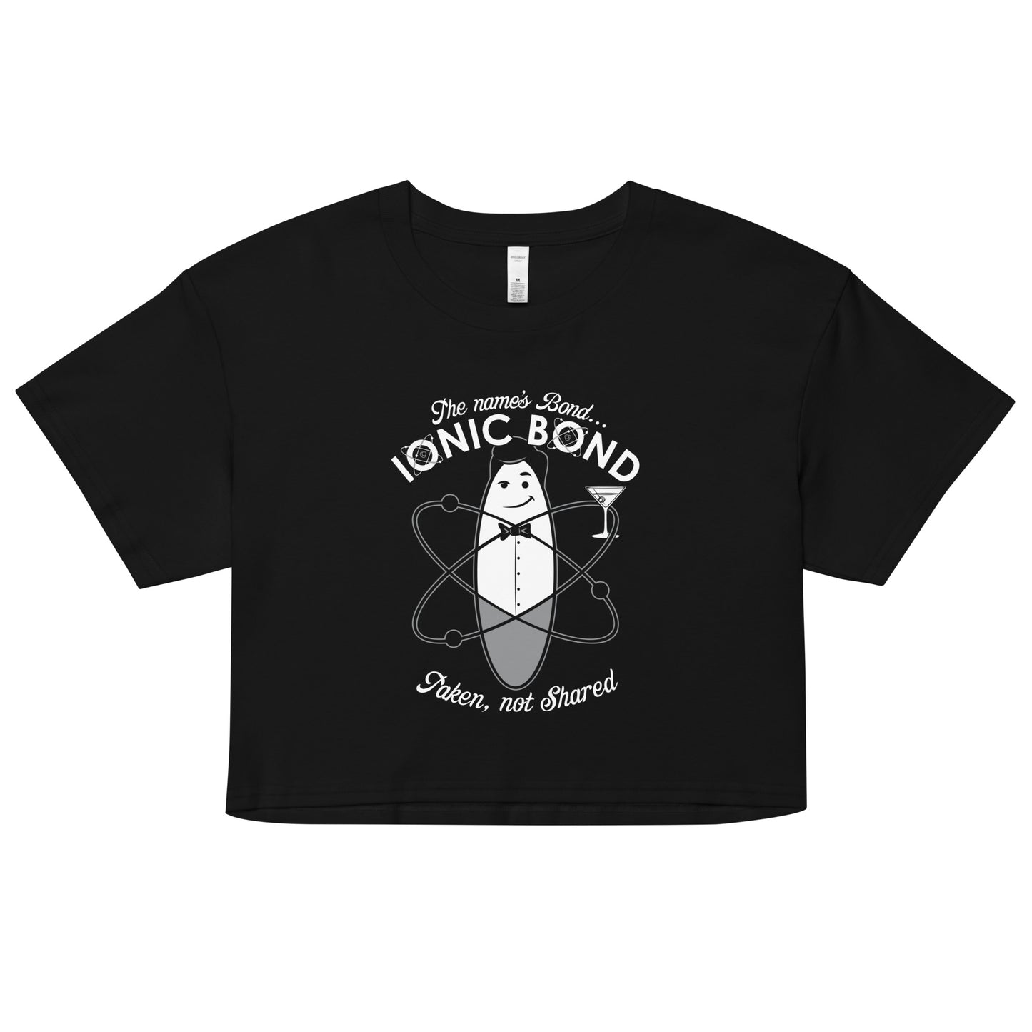 The Name's Bond, Ionic Bond Women's Crop Tee
