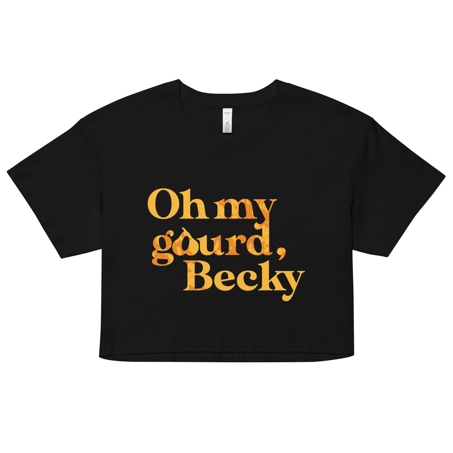 Oh My Gourd Becky Women's Crop Tee
