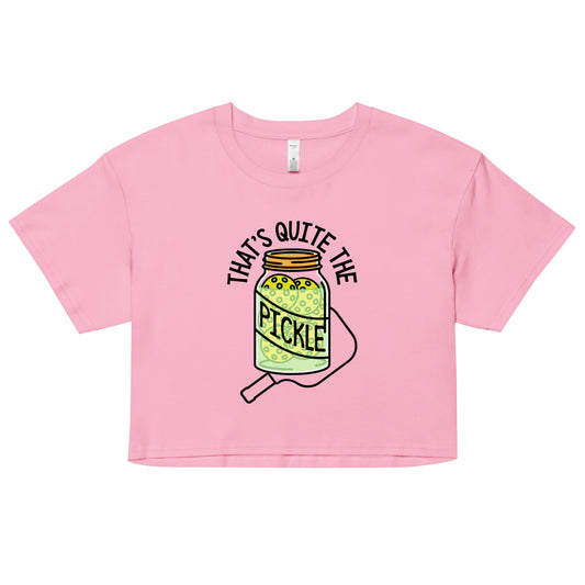 That's Quite The Pickle Women's Crop Tee