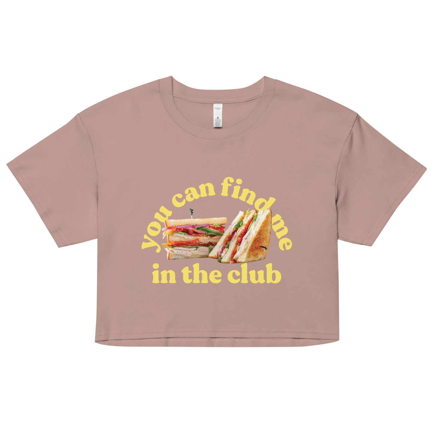 You Can Find Me In The Club Women's Crop Tee