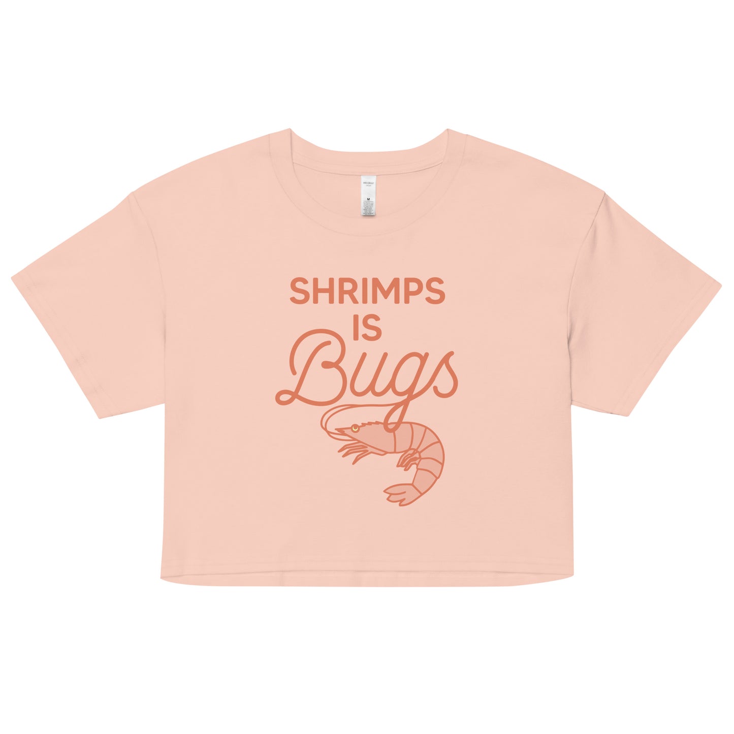 Shrimps Is Bugs Women's Crop Tee