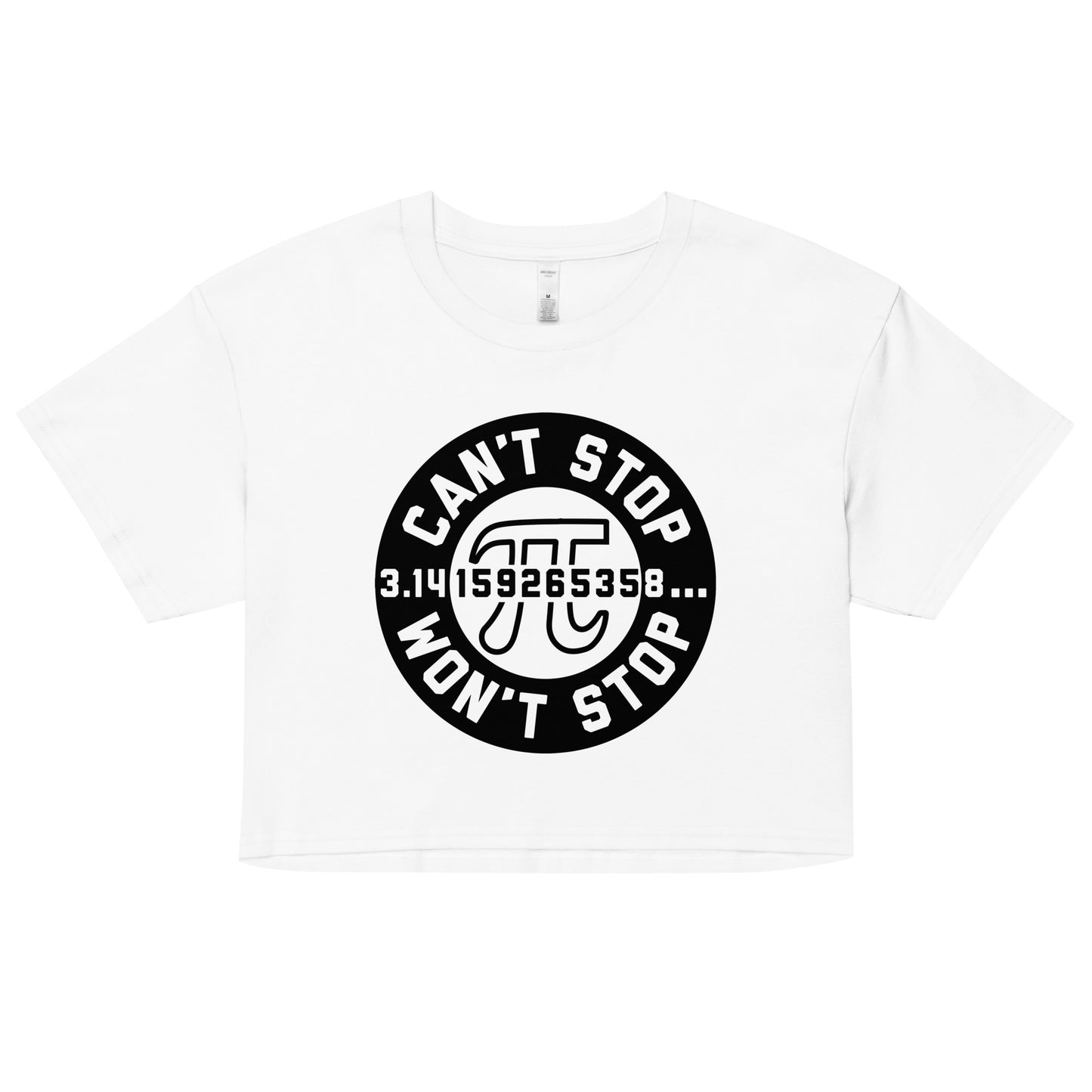 Can't Stop Won't Stop Women's Crop Tee