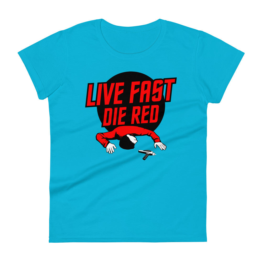 Live Fast Die Red Women's Signature Tee
