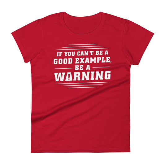 Be A Warning Women's Signature Tee