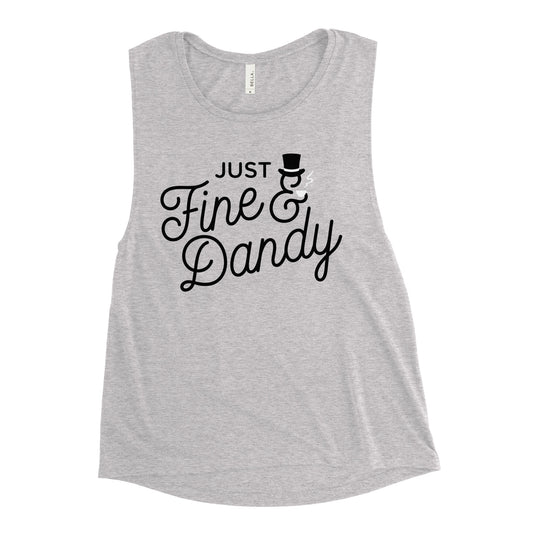 Just Fine And Dandy Women's Muscle Tank