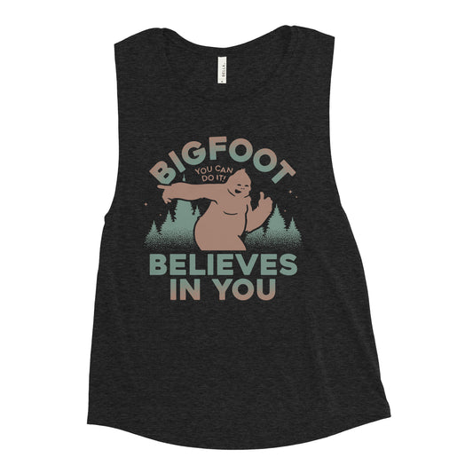 Bigfoot Believes In You Women's Muscle Tank