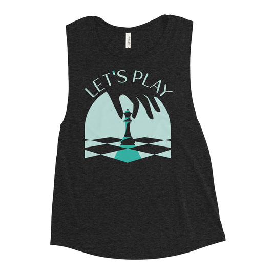 Let's Play Chess Women's Muscle Tank