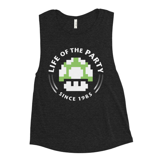Life Of The Party Women's Muscle Tank