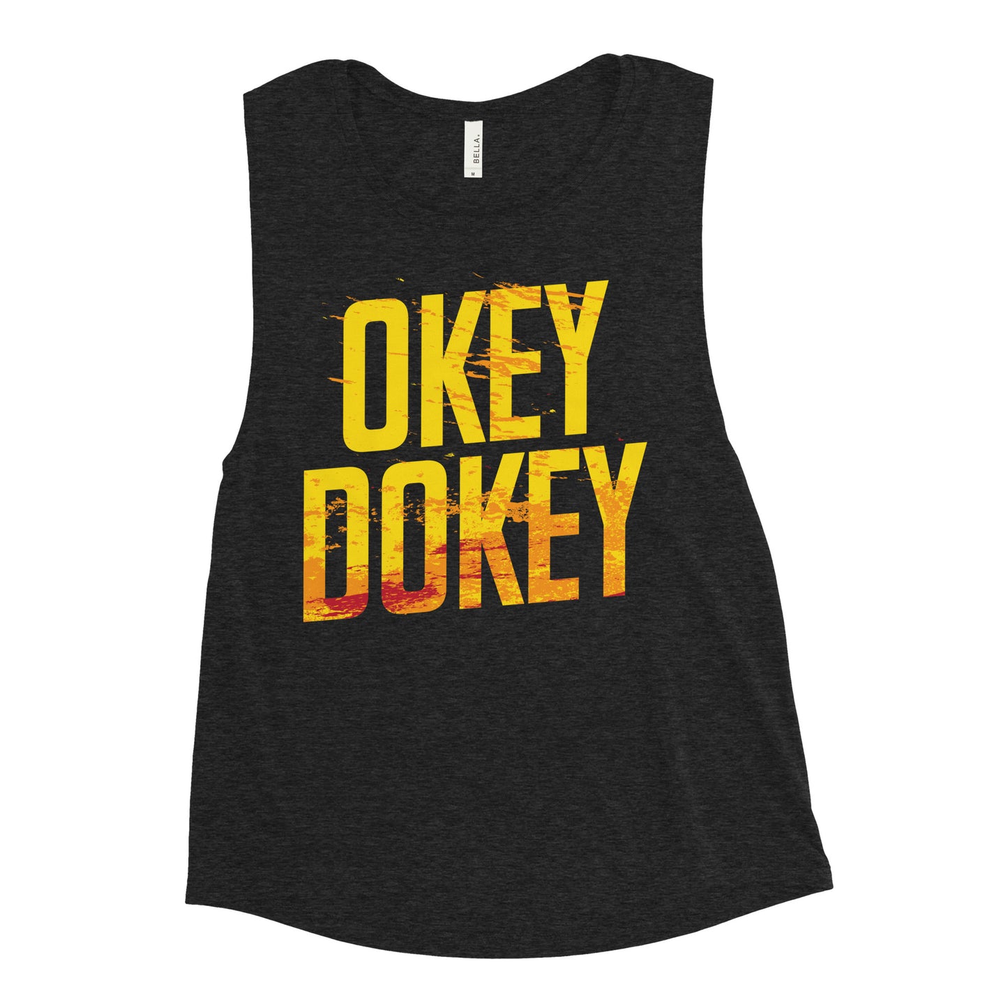 Okey Dokey Women's Muscle Tank