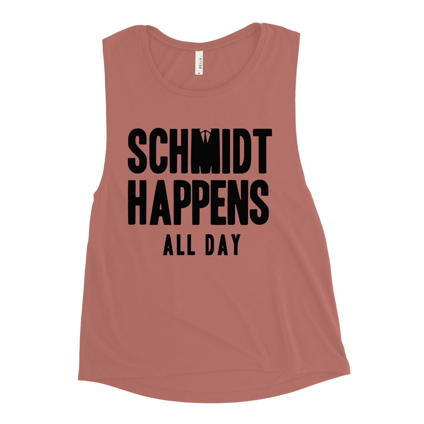 Schmidt Happens All Day Women's Muscle Tank