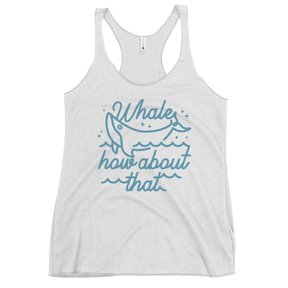 Whale How About That Women's Racerback Tank
