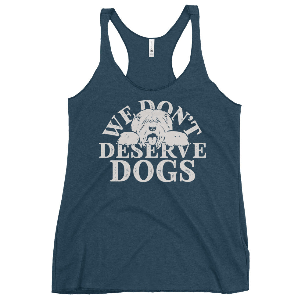 We Don't Deserve Dogs Women's Racerback Tank