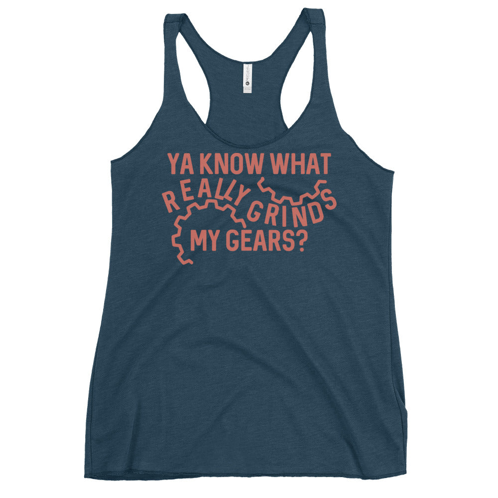 Grinds My Gears Women's Racerback Tank