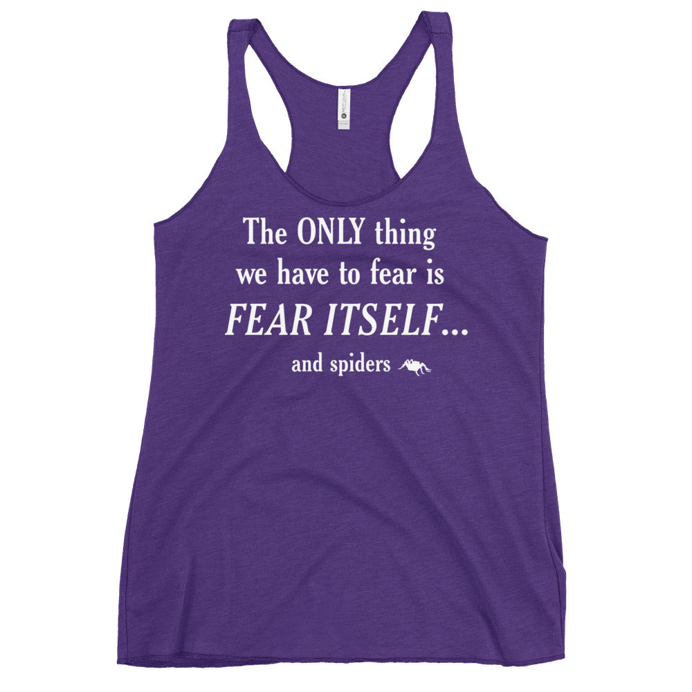The Only Thing We Have To Fear Women's Racerback Tank