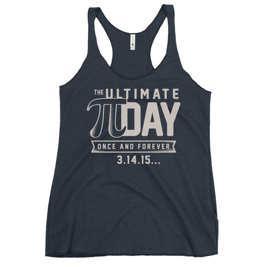The Ultimate Pi Day Women's Racerback Tank