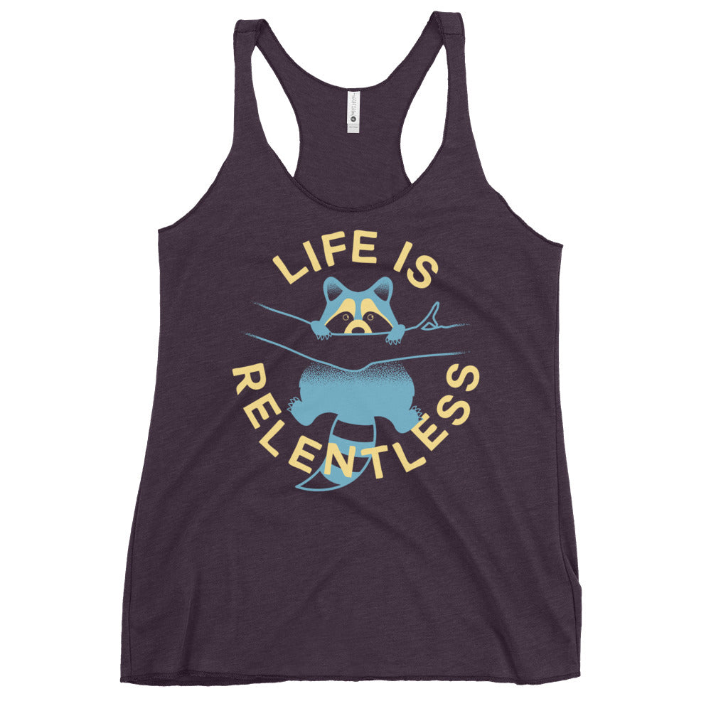 Life Is Relentless Women's Racerback Tank