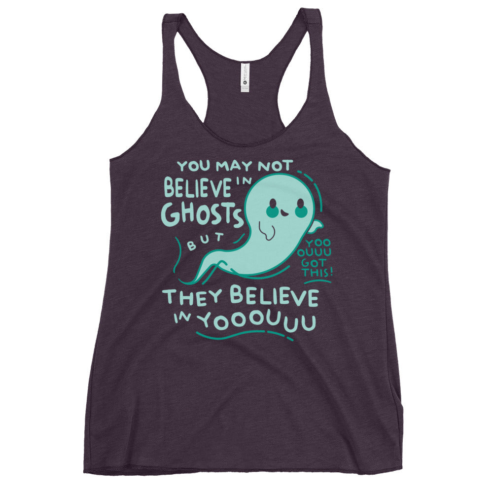 You May Not Believe In Ghosts Women's Racerback Tank