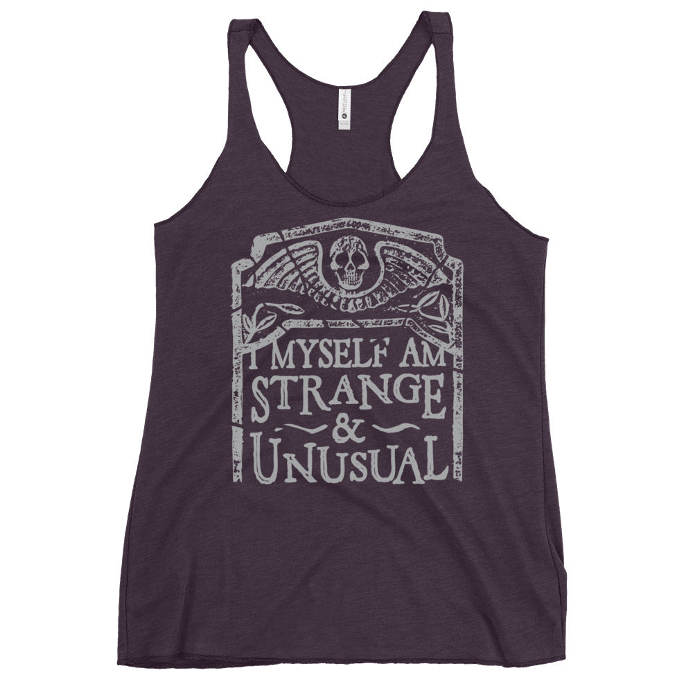 I Myself Am Strange And Unusual Women's Racerback Tank