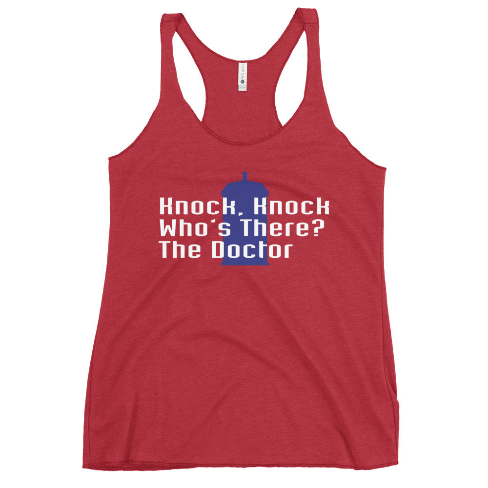 Knock Knock! Who's There? The Doctor Women's Racerback Tank
