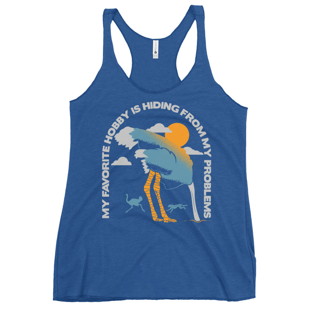 My Favorite Hobby Is Hiding From My Problems Women's Racerback Tank