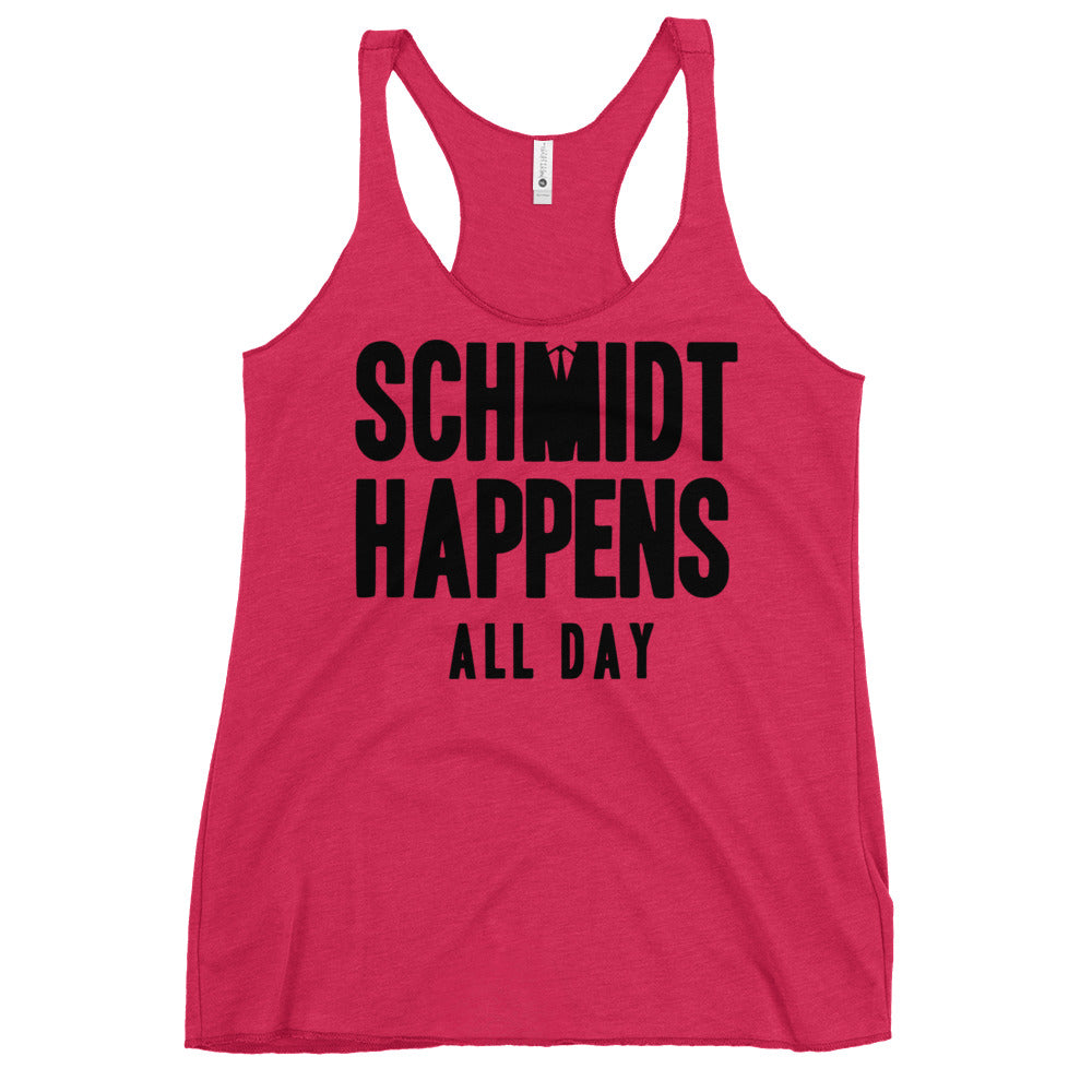 Schmidt Happens All Day Women's Racerback Tank