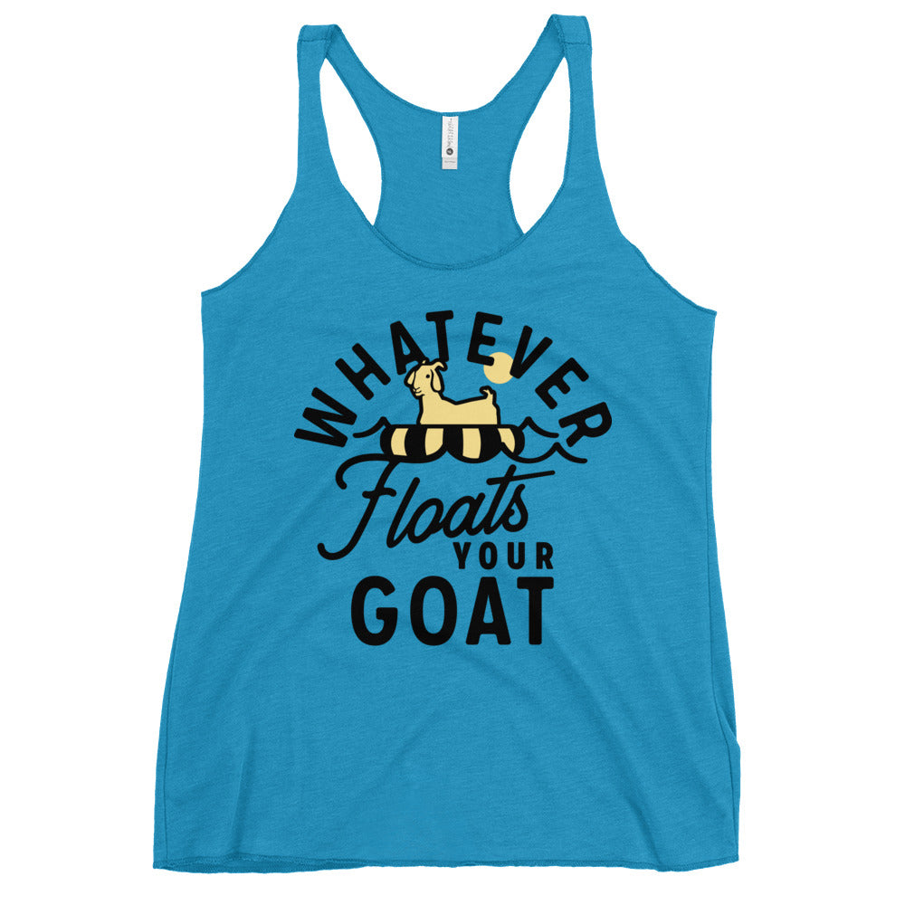 Whatever Floats Your Goat Women's Racerback Tank