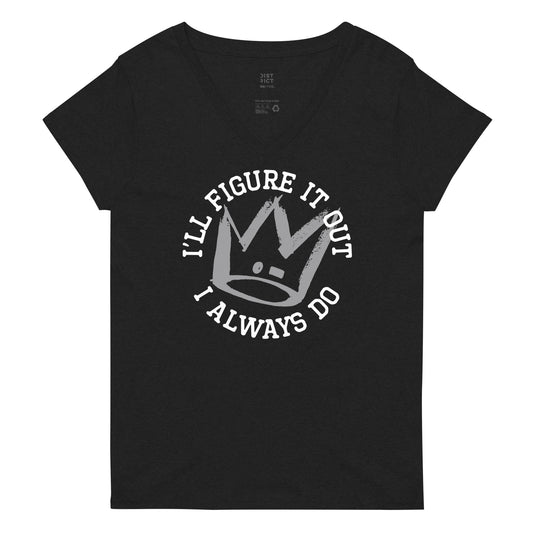I'll Figure It Out Women's V-Neck Tee