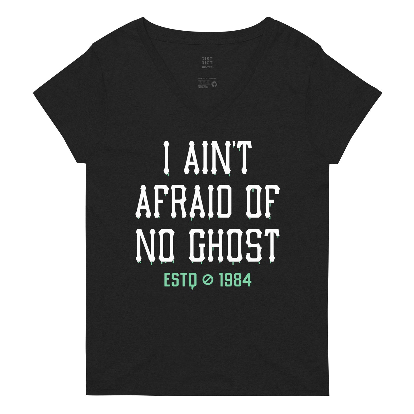 I Ain't Afraid Of No Ghost Women's V-Neck Tee