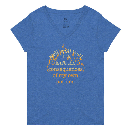 The Consequences Of My Own Actions Women's V-Neck Tee