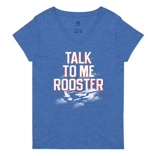 Talk To Me Rooster Women's V-Neck Tee