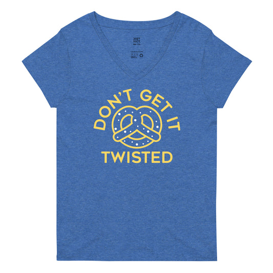Don't Get It Twisted Women's V-Neck Tee