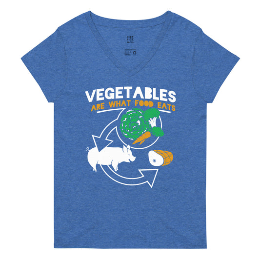 Vegetables Are What Food Eats Women's V-Neck Tee