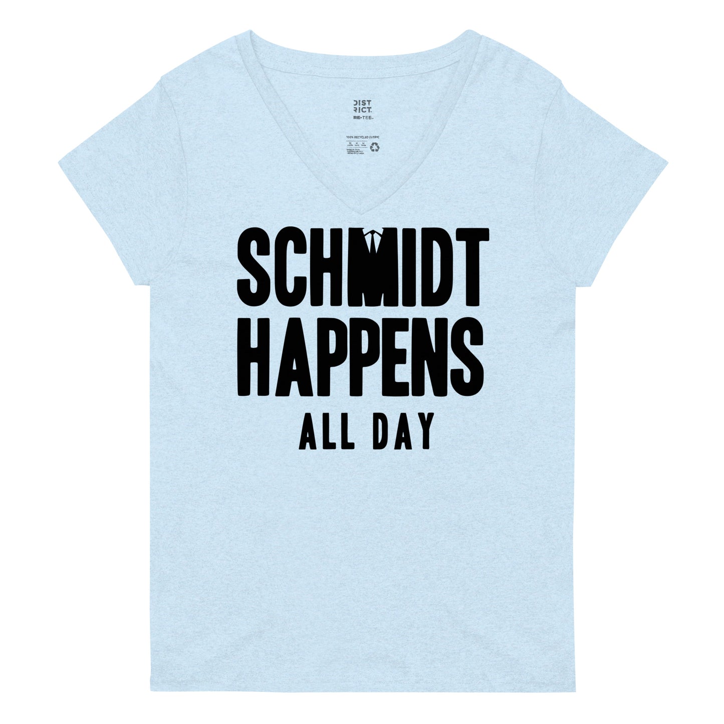 Schmidt Happens All Day Women's V-Neck Tee