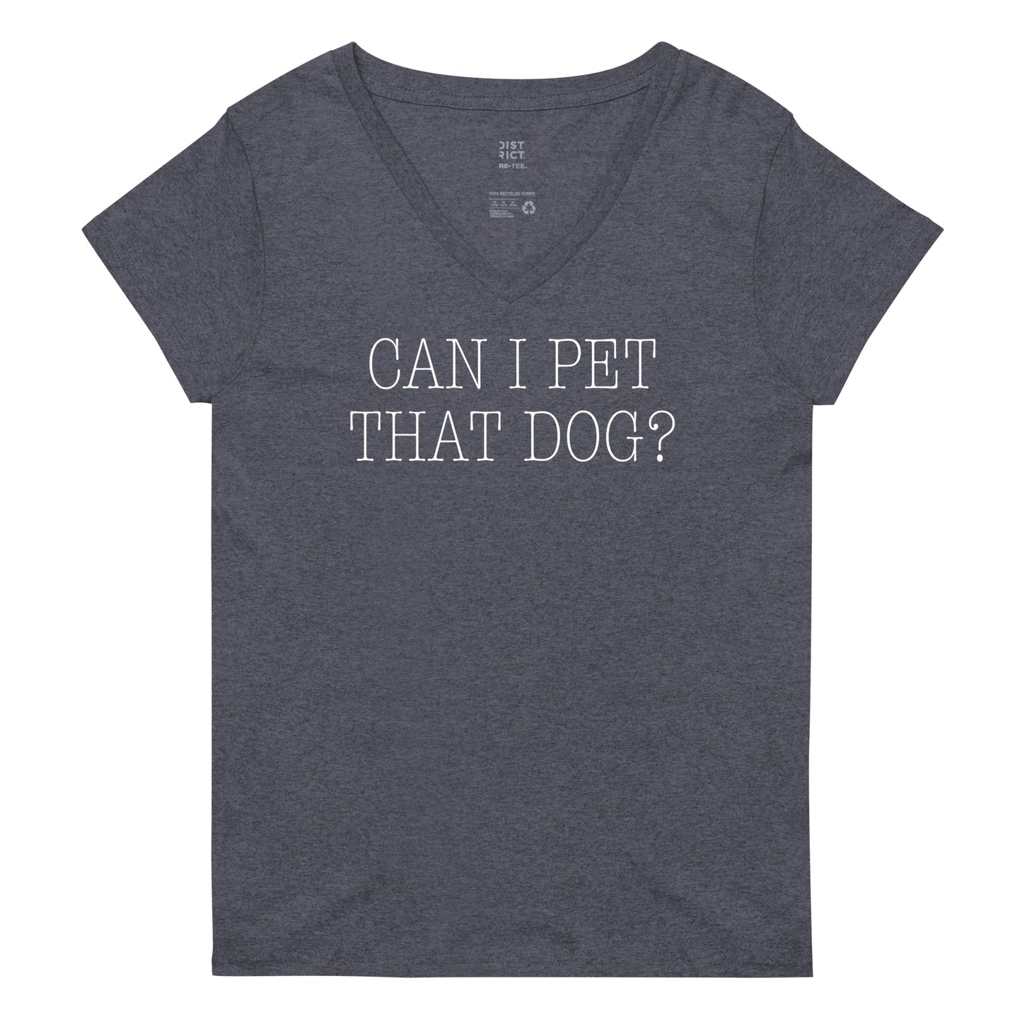 Can I Pet That Dog? Women's V-Neck Tee