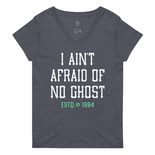I Ain't Afraid Of No Ghost Women's V-Neck Tee