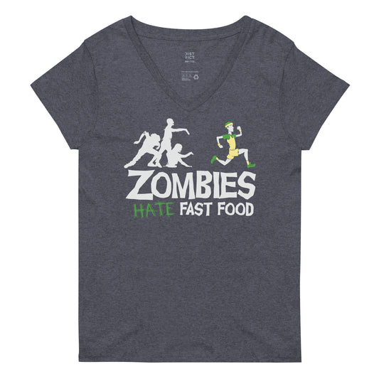 Zombies Hate Fast Food Women's V-Neck Tee
