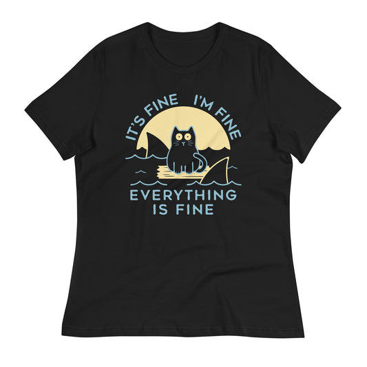 It's Fine I'm Fine Everything Is Fine Women's Signature Tee
