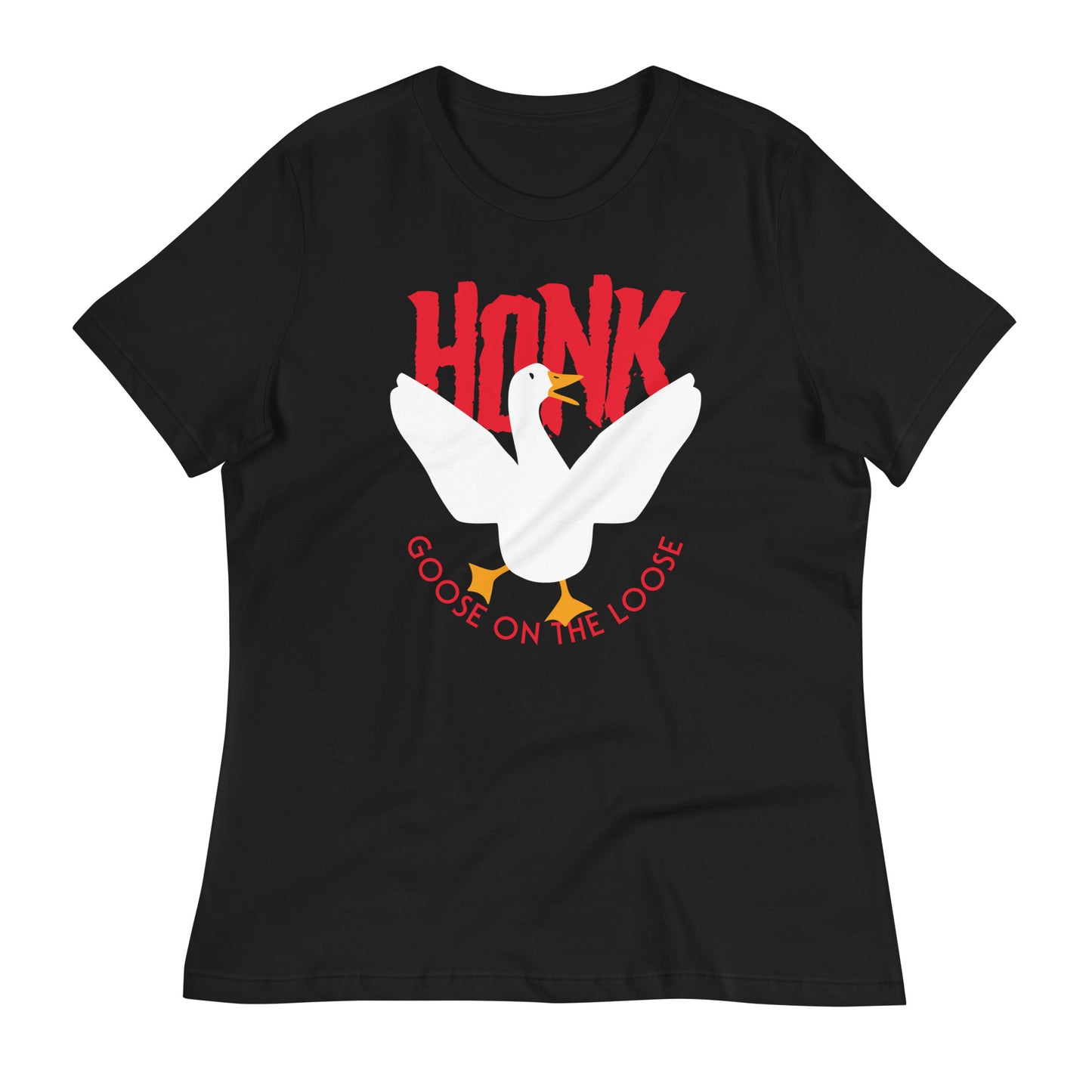 Honk Goose On The Loose Women's Signature Tee